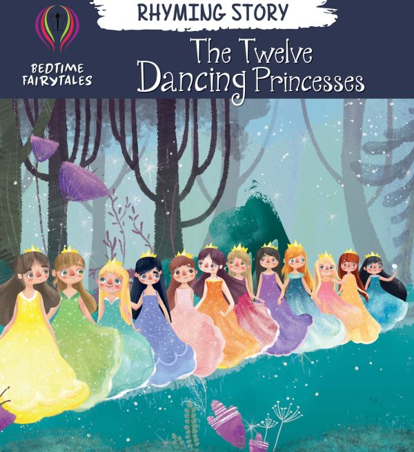 BEDTIME FAIRYTALES - TWELVE DANCING PRINCESSES