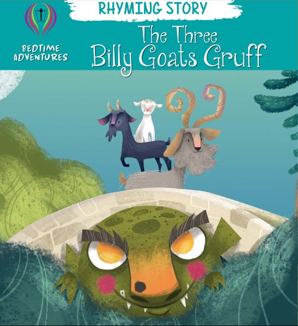 BEDTIME ADVENTURES - THE THREE BILLY GOATS GRUFF